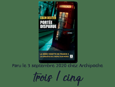 Chronique : Portée disparue – Colin Dexter