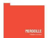 Merdeille, Frédéric Arnoux (éd. JOU)
