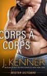 L’homme du mois #10 – Corps à corps : Mister Octobre – J. Kenner