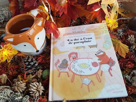 Un thé à l'eau de parapluie de Karen Hottois et illustré par Chloé Malard ❤❤❤