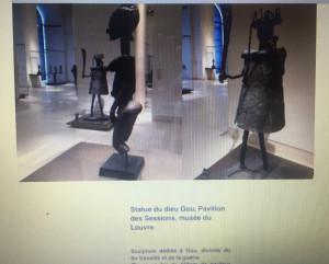 Au Louvre- Le Dieu Gou – toujours présent…