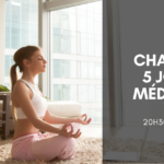 Jour 3 – Challenge Méditation