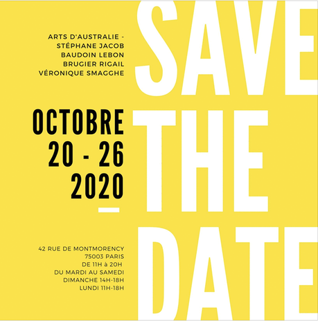 Breaking News ! Une nouvelle exposition d&quot;art aborigène du 20 au 26 ocotbre 2020, le Marais, Paris