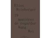 (Note lecture), Eliot Weinberger, manières regarder Wang Wei, Alexis Pelletier