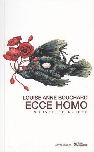 Ecce Homo, de Louise Anne Bouchard