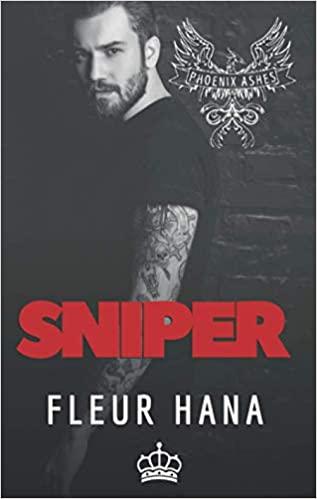 Mon avis sur Sniper, le 3ème tome de la saga Phoenix Ashes, de Fleur Hana