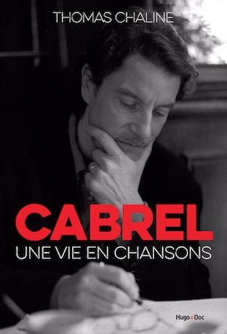 Cabrel – Une vie en chansons : une star à sa façon Cabrel – Une vie en chansons : une star à sa façon