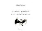 (Note lecture), Alexis Pelletier, Présent présent précédé faut suives, Serge Martin