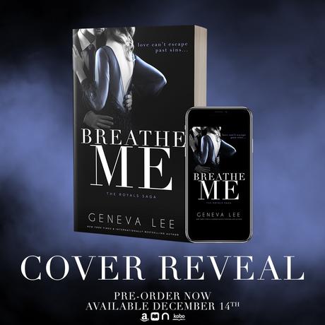 Cover Reveal : Découvrez la couverture et le résumé de Breathe Me de Geneva Lee