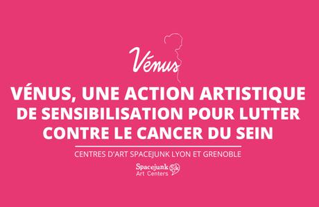 Projet Venus 2020 : L’art au service de la prévention du cancer du sein
