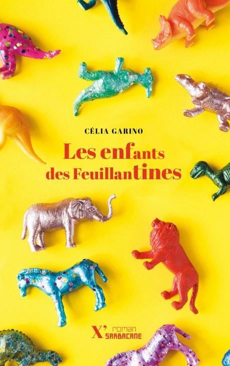 Célia Garino – Les Enfants des Feuillantines ****