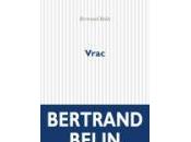 (Anthologie permanente) Bertrand Belin, Vrac