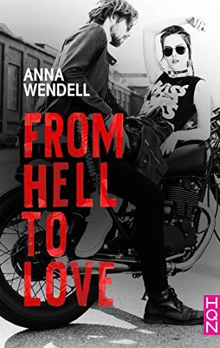 A vos agendas: Découvrez From Hell to love d'Anna Wendell