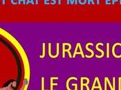 petit chat mort épisode jurassic park grand retour