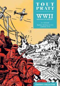 WW2, Histoires de Guerre 1(Pratt) – Editions Altaya – 12,99€