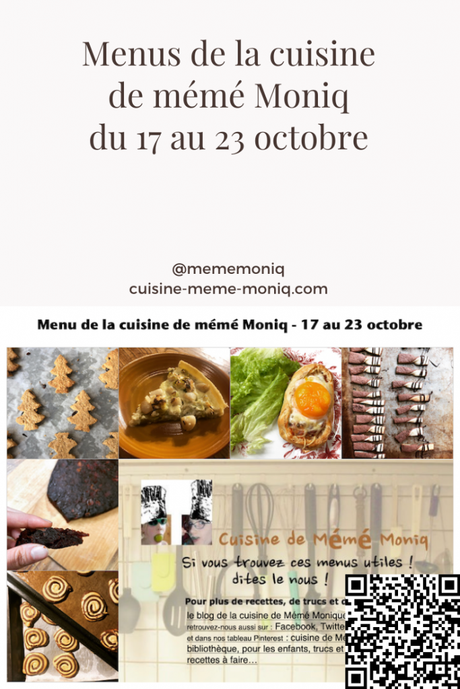 menus de la cuisine de mémé Moniq du 17 au 23 octobre
