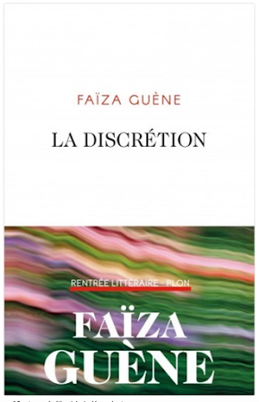 723_ Faïza Guène, La Discrétion