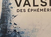 Superbe Valse éphémères
