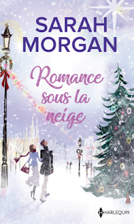 Romance sous la neige de Sarah Morgan