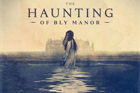 Série | THE HAUNTING OF BLY MANOR (Netflix) – 15/20