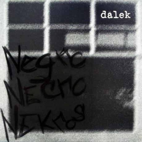 Dälek - Negro Necro Nekros