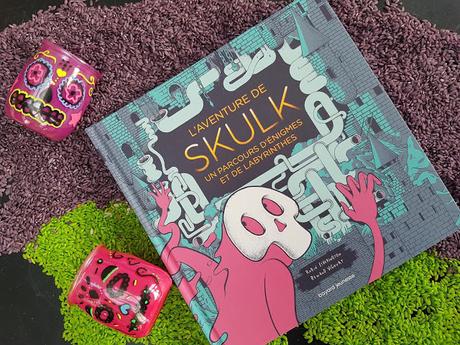 L'aventure de Skulk - Un parcours d'énigmes et de labyrinthes de Renaud Vigourt