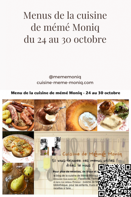 menus de la cuisine de mémé Moniq du 24 au 30 octobre