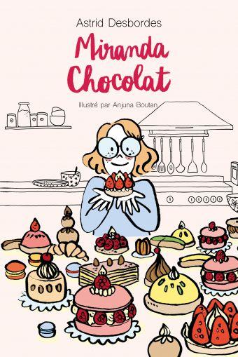 Miranda chocolat - Astrid Desbordes & Anjuna Boutan