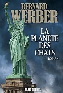 La Planète des Chats, Bernard Werber