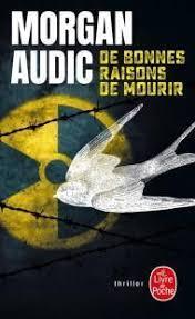 De bonnes raisons de mourir – Morgan Audic