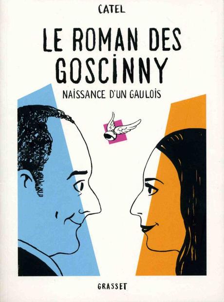 Le roman des Goscinny : Naissance d'un Gaulois