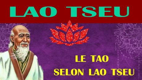 LE TAO SELON LAO TSEU