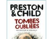"Tombes oubliées" Douglas Preston Lincoln Child (Old Bones)