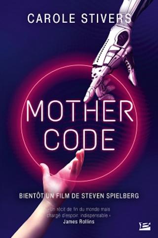 Critique Livre – Mother Code : les robots sauveront-ils le monde de la pandémie ?