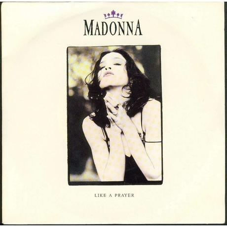 La Chanson Du Jour: Like A Prayer Madonna