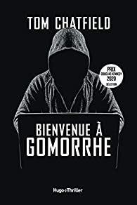Bienvenue à Gomorrhe – Tom Chatfield