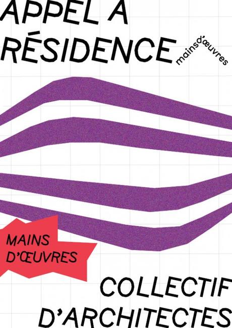 APPEL À PROJET : RÉSIDENCE COLLECTIF D'ARCHITECTES