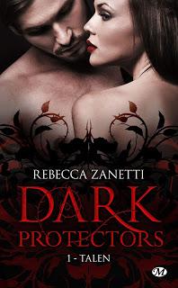 Dark protectors #1 Talen de Rebecca Zanetti