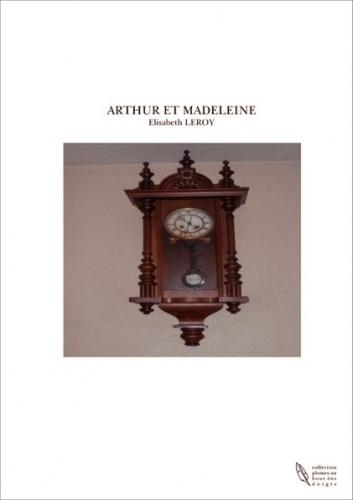 MON GRAND PERE PATERNEL, ARTHUR grande guerre,14-18,guerre,11 novembre,poilus,livre,culture,histoire