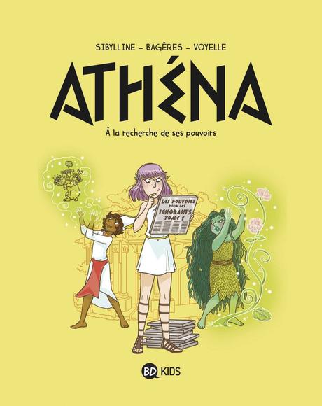 Athéna, tome 2 : A la recherche de ses pouvoirs