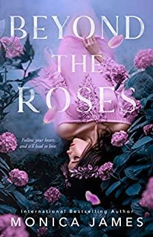 Mon avis sur Beyond the roses de Monica James