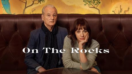 Cinéma | ON THE ROCKS (AppleTV+) – 12,5/20