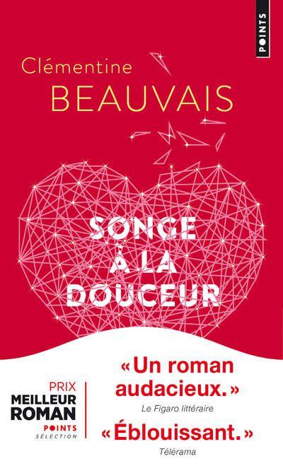 Songe à la douceur de Clémentine BEAUVAIS Songe à la douceur de Clémentine BEAUVAIS