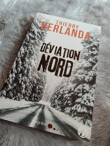 Déviation nord de Thierry Berlanda aux éditions De Borée