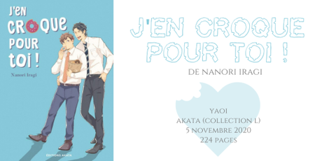 J’en croque pour toi ! • Nanori Iragi