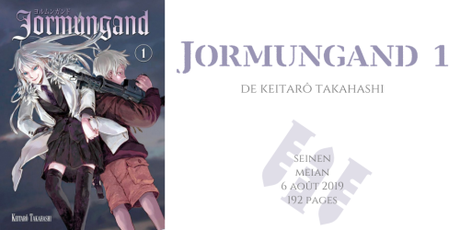 Jormungand #1 • Keitarô Takahashi