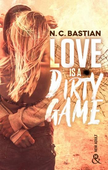Couverture Love Is A Dirty Game