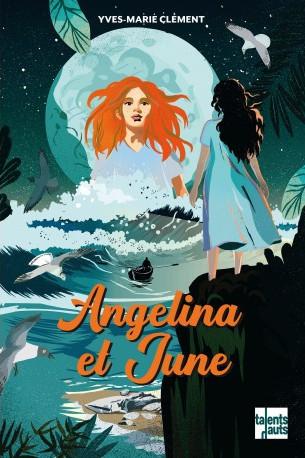 Angelina et June, de Yves-Marie Clément