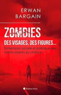 Zombies : Des visages, des figures - Erwan Bargain