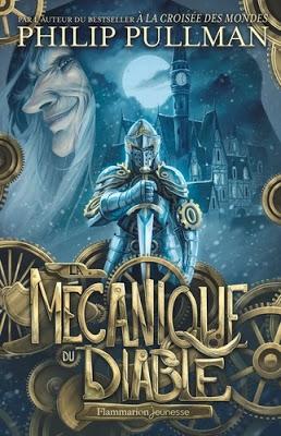 La mécanique du diable de Philip Pullman - illustré par Xavier Collette